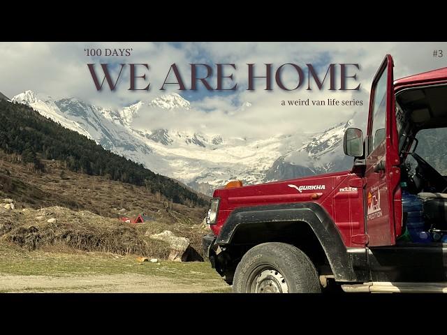 What's up with life in HIMALAYAS? | EP 3 '100 DAYS'