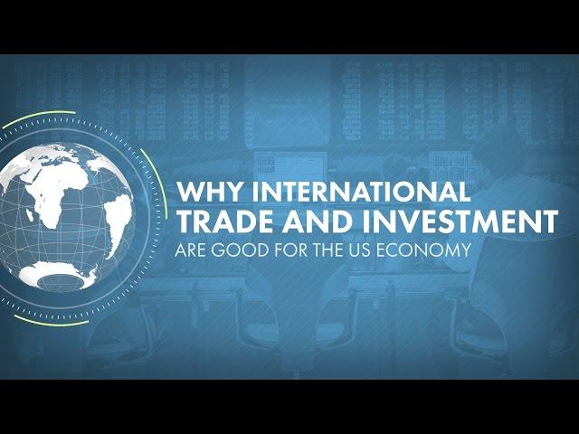 Why International Trade and Investment Are Good for the US Economy: A Story in Eight Charts