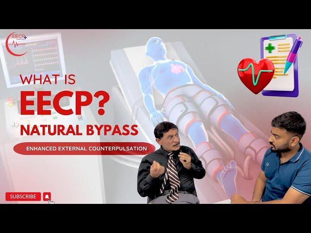 What is EECP Therapy (Natural Bypass): Dr.Mehdi Hassan,Chief Cardiologist.