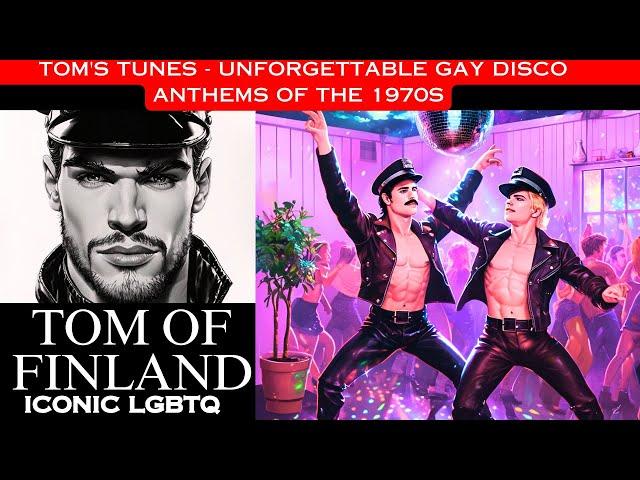 ️‍#1 Tom of Finland Art Tom's Tunes Gay Anthems & Illustrations Unforgettable 70's Gay Disco Music