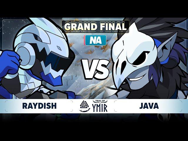 Raydish vs Java - GRAND FINAL - Trial of Ymir - NA 1v1