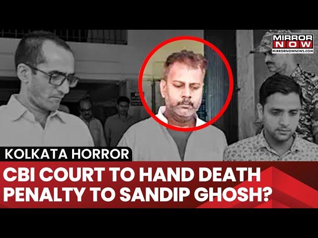 Kolkata Horror: CBI Court Says Accusations Against Sandip Ghosh Can Attract Death Penalty