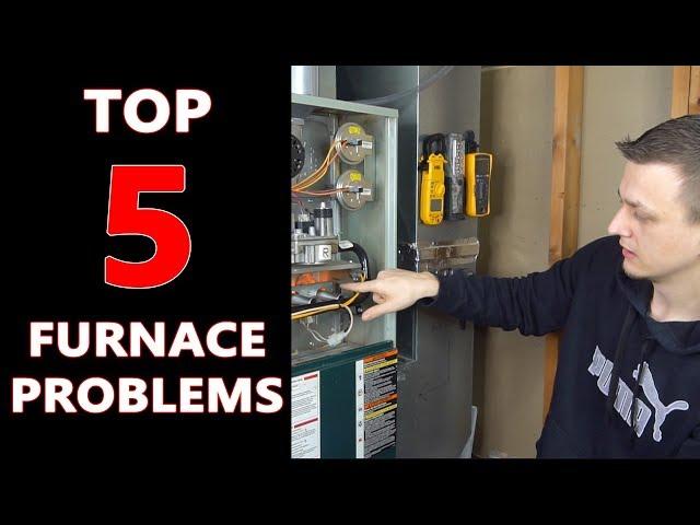 Top 5 Furnace Problems and How to Fix Them