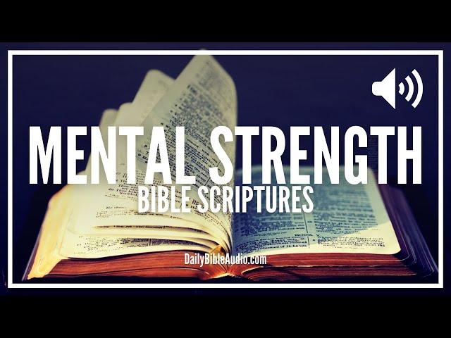 Bible Verses On Mental Strength | Scriptures For Encouragement, Strength, and Peace