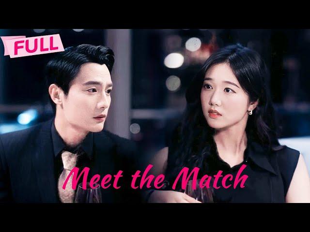 [MULTI SUB] Meet the Match【Full】In love with fake identities, careful not to be exposed | Drama Zone