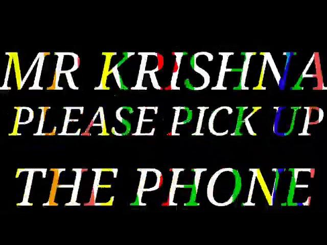 Mr Krishna Please Pick Up The Phone  Mr Krishna Please Pick Up The Phone // krishna name ringtone