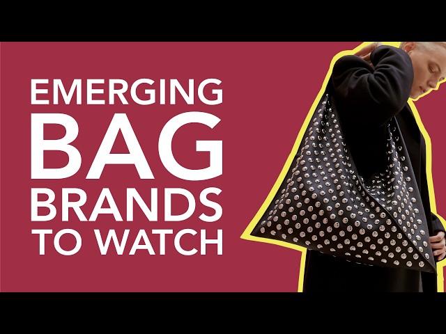 10 Emerging Bag Brands to Watch