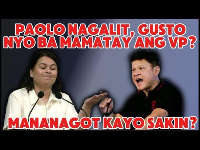 PAOLO GALIT NA GALIT!  GUSTO LANG MAKA KUHA NG SIMPATYA