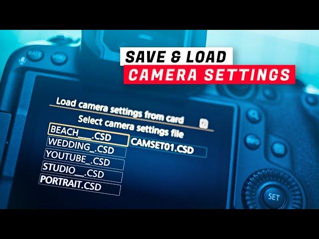 Canon Menu: How to Save and Load Camera Setting From SD Cards