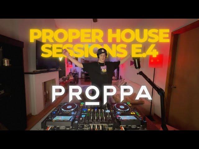 High Energy House Music | Proper House Sessions E.4