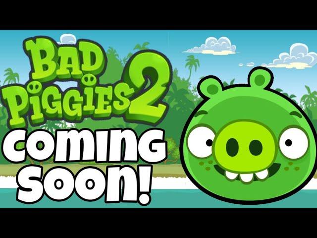 BAD PIGGIES 2 IS COMING SOON! (More News)