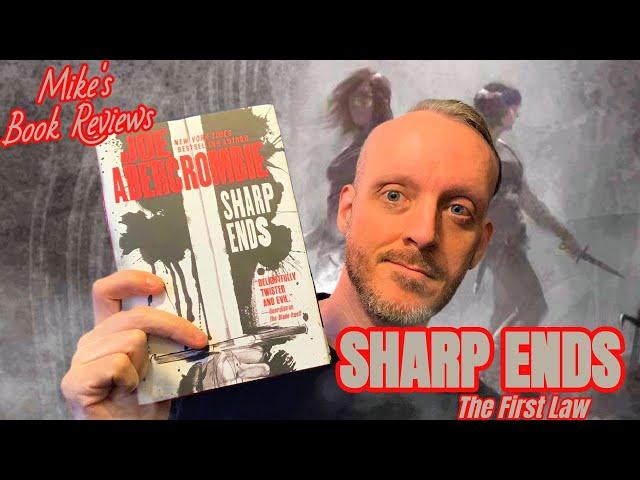 The First Law: SPOILER TALK - Sharp Ends by Joe Abercrombie