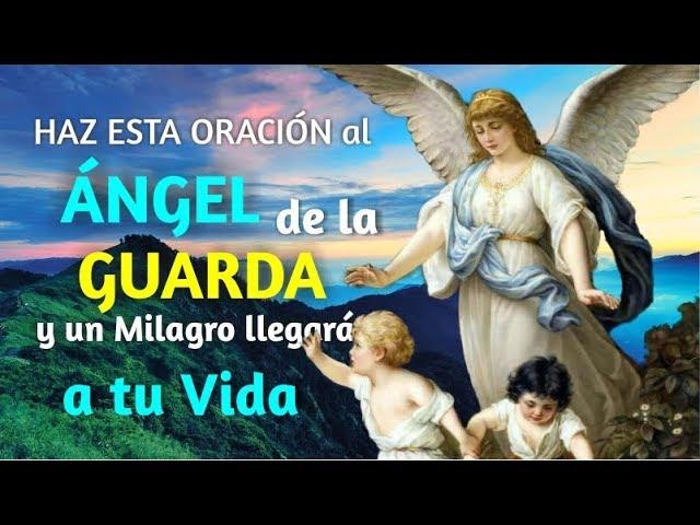 HAZ ESTA ORACIÓN AL ÁNGEL DE LA GUARDA Y UN MILAGRO LLEGARÁ A TU VIDA