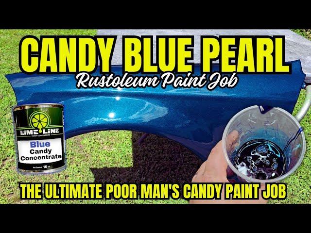 CANDY BLUE PEARL RUSTOLEUM PAINT JOB USING LIME LINE CANDY CONCENTRATES FOR CHEAP!!!!