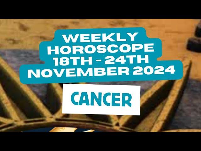 Cancer Horoscope Weekly Astrology 18th - 24th November 2024 #weeklyastrology #shorts