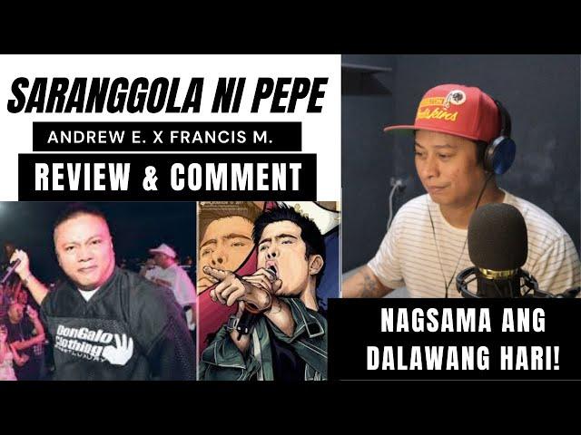 SARANGGOLA NI PEPE - ANDREW E. X FRANCIS M. (REVIEW & REACTION) BY TARGET