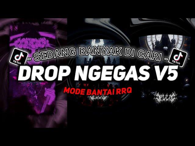 DJ DROP NGEGAS V5 SOUND JJ VIRAL TIKTOK FULL BASS TERBARU 2024 ASIKK CUYY