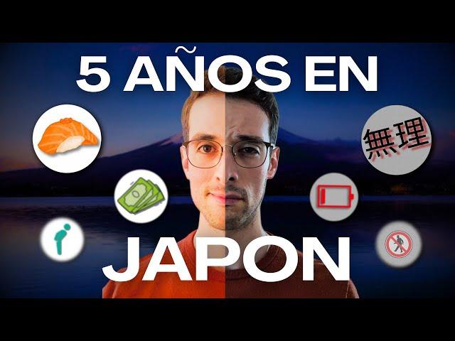 LUEGO DE 5 AÑOS: Vale La Pena Vivir en JAPON?