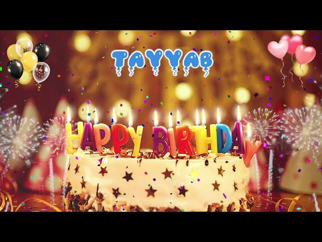 TAYYAB Birthday Song – Happy Birthday Tayyab