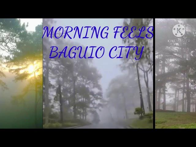 Baguio City Feels in the morning