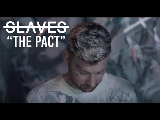 Slaves - The Pact (Music Video)