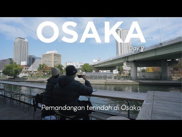 OSAKA TRAVEL VLOG | Ngopi samping sungai Osaka! ️