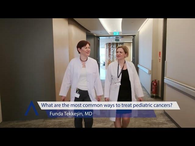 Childhood Cancer Treatment at Acıbadem