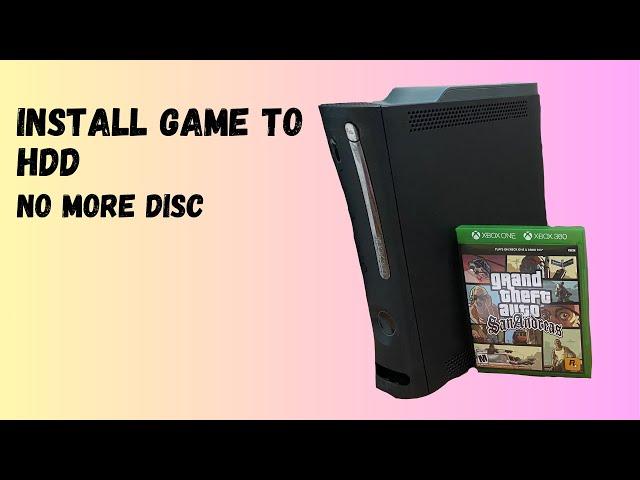 How to Install Disc Game to Xbox 360 HDD or Memory Unit- 2024 Update