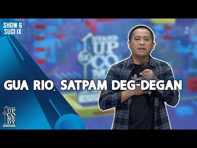 Rio: 15 Tahun Satpam, Harus Ramah sama Orang Gak Dikenal - ULTIMATE SHOW 6 | SUCI IX