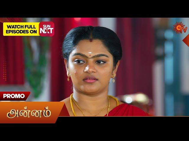 Annam- Promo | 21 May 2025 | Tamil Serial | Sun TV