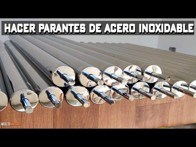 Como Hacer Barandas de Acero Inoxidable - Hacer Parantes de Acero Inoxidable