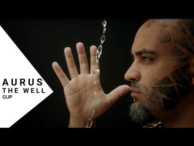 THE WELL - AURUS (Official Music Video)