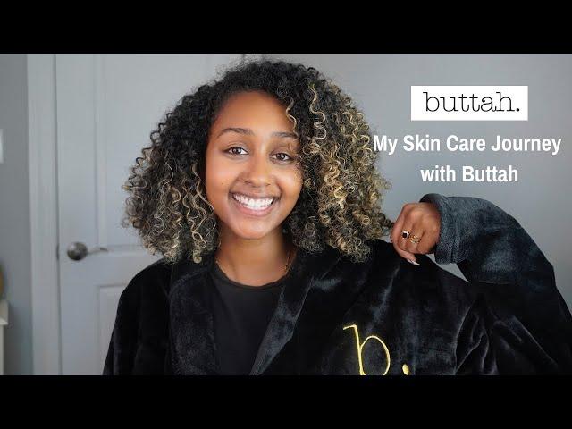 SKIN CARE JOURNEY | 1 YEAR BUTTAH REVIEW