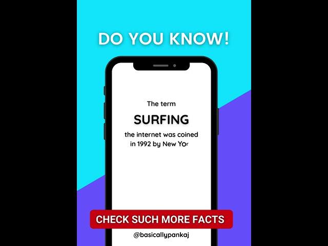 Who Gave The Term Internet Surfing | Basically #InformativeShorts With Pankaj Kumar