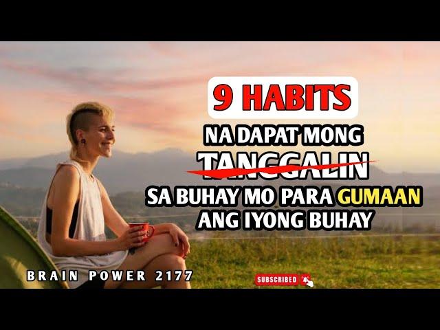 9 HABITS NA NAGPAPABIGAT NG BUHAY MO | BRAIN POWER 2177