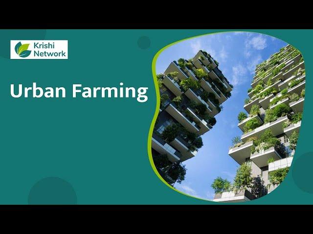 Urban Farming | Information | | Krishi Network |