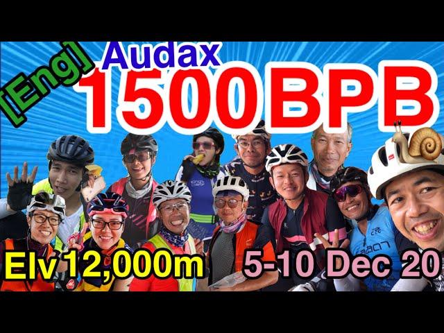 [Eng] Long distance cycling  Audax1500LRM Bangkok-Phrae-Bangkok  2020 | Cycling Traders EP.21