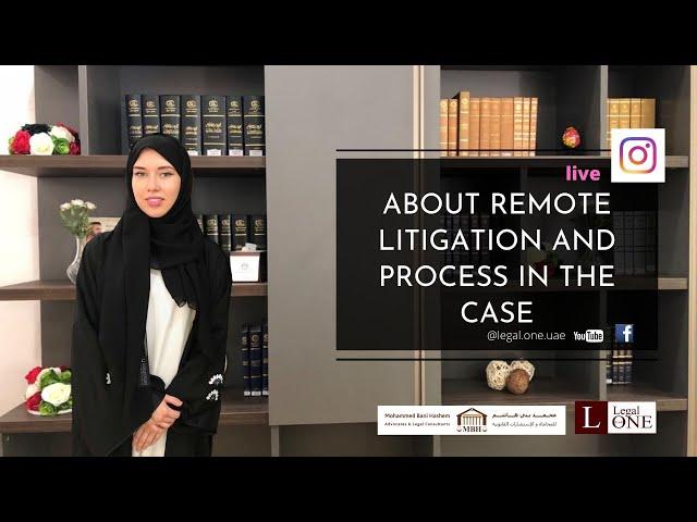 LIVE STREAM: About remote litigation and process in the case