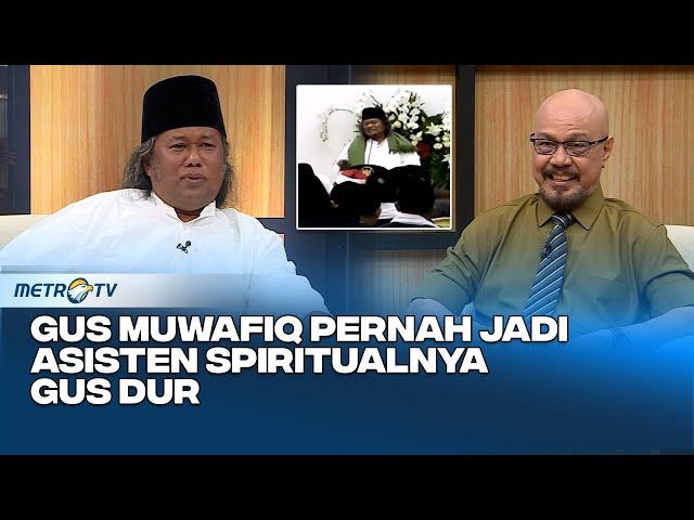 Cerita Gus Muwafiq Jadi Asisten Spiritualnya Presiden RI Gus Dur #kickandy