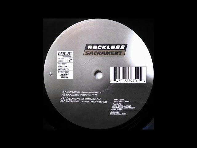 Reckless - Sacrament (Kai Tracid Mix) (Acid Trance 1997)