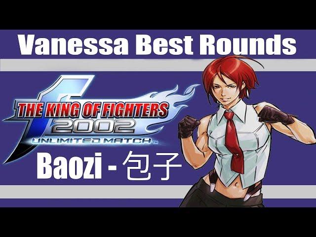 KOF 2002 UM - Baozi.包子 (Vanessa Best Rounds)