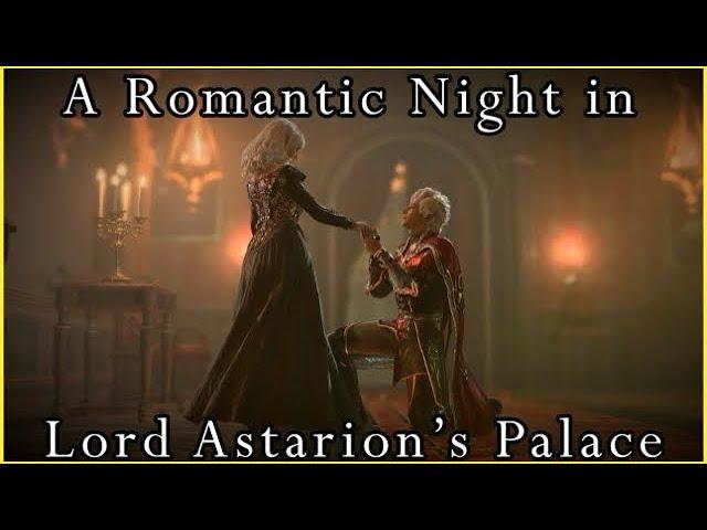 A Romantic Night in Lord Astarion's Palace | Baldur's Gate 3