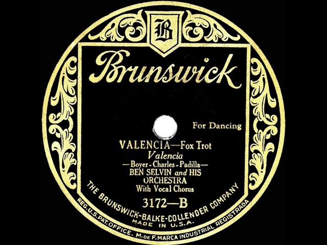 1926 HITS ARCHIVE: Valencia - Ben Selvin (Irving Kaufman, vocal)