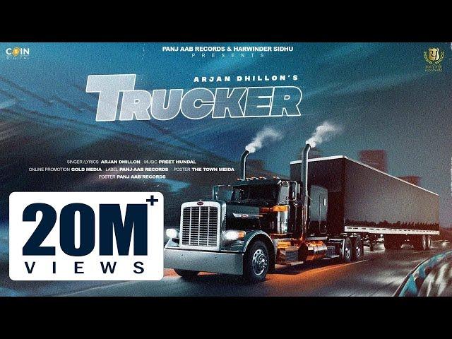 New Punjabi Song 2022 | Trucker (Official Song) Arjan Dhillon | Preet Hundal |  Latest Punjabi Song