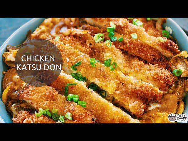 Japanese Chicken Cutlet Rice Bowl - Chicken Katsu Don