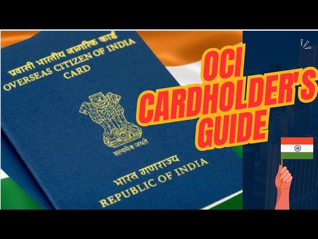 OCI Cardholder's Guide: Eligibility, Advantages, and Limitations