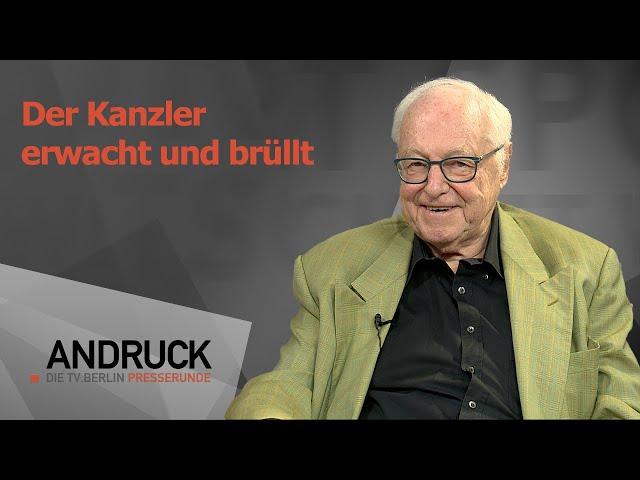 Der Kanzler erwacht und brüllt - Andruck der Pressetalk