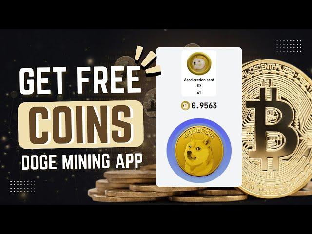 Earn Free DOGE Coin and Withdraw Daily || Dogecoin Mining App