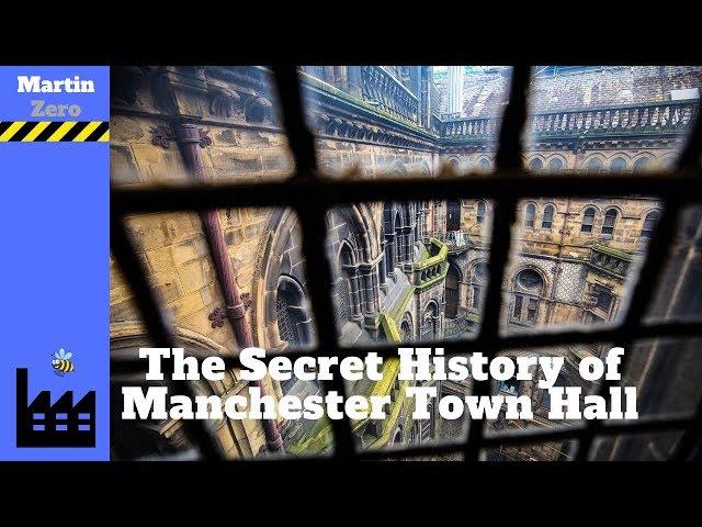 The Secret History of Manchester Town Hall