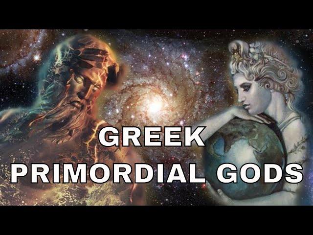 GREEK MYTHOLOGY: PRIMORDIAL GODS - THE GENESIS OF THE GREEK GODS